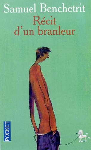 Récit d'un branleur
